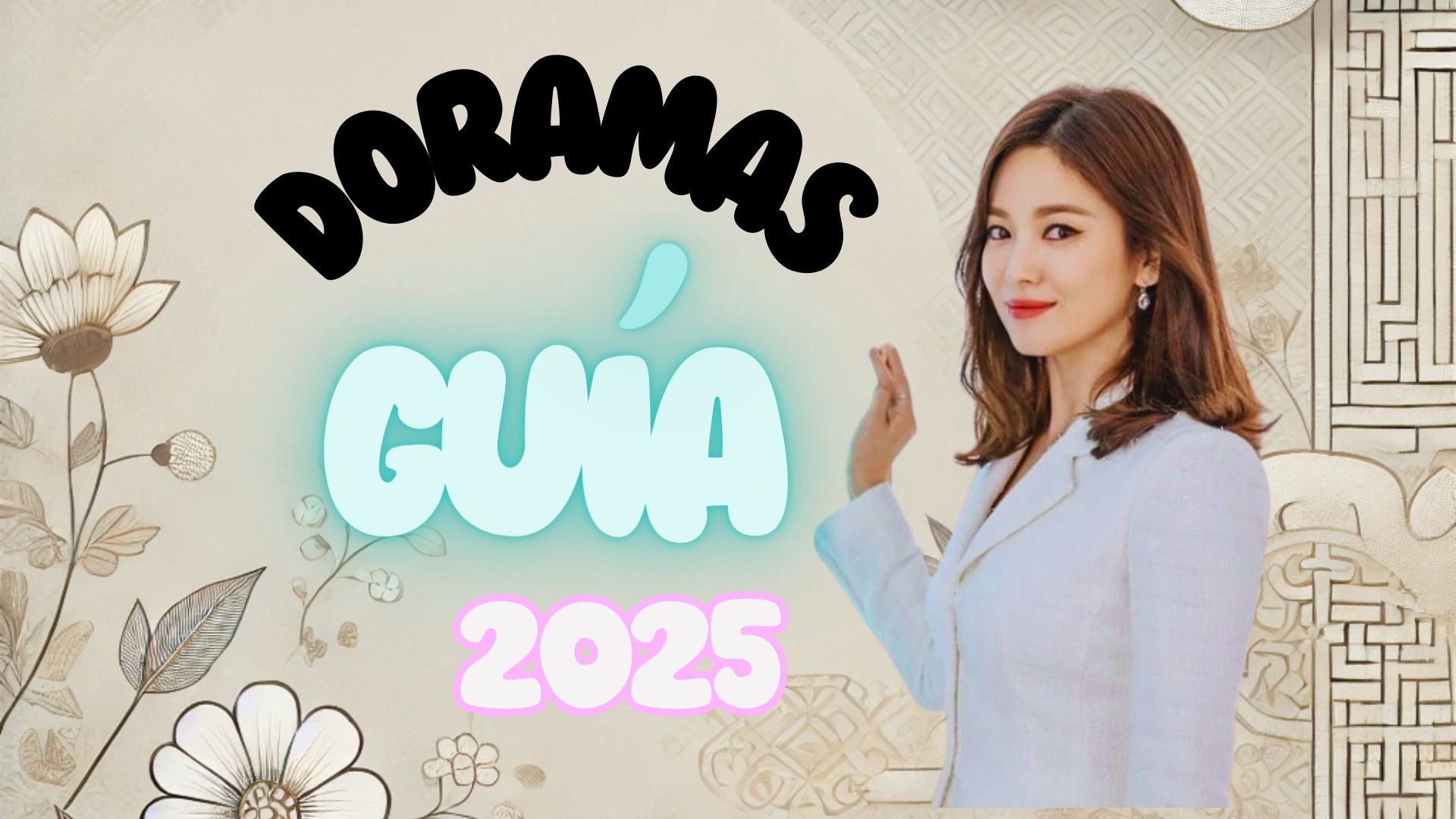 Imagen de caratula de seríe Guía para Principiantes: Cómo Empezar a Ver Series Coreanas (Doramas) en 2025