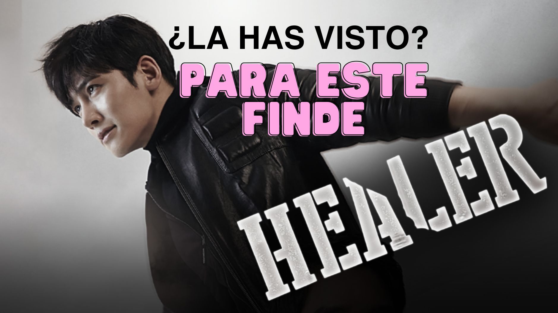 Imagen de caratula de seríe ¿La mejor serie coreana para tu maratón de fin de semana? Prueba Healer, gratis en Pluto TV